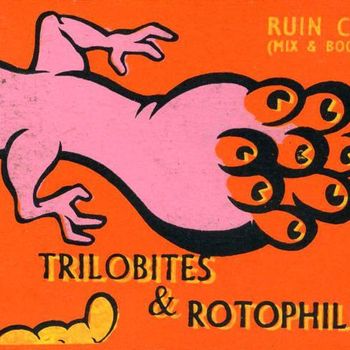 Trilobites & Rotophiles