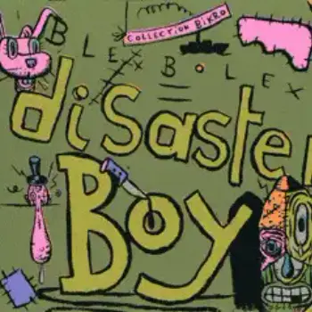 Disaster Boy