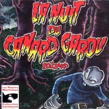 La Nuit du Canard Garou