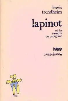 Lapinot et les Carottes de Patagonie
