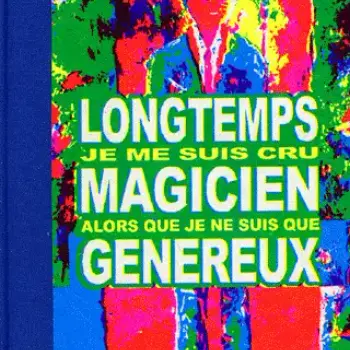 Longtemps Je me Suis Cru Magicien alors que Je ne Suis que Généreux