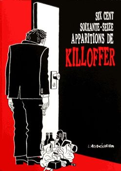 Six Cent Soixante-Seize Apparitions de Killoffer