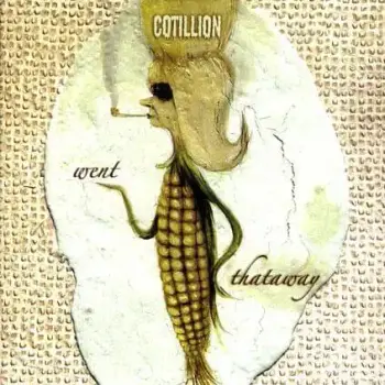 The Corncob Cotillion Went Thataway