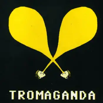 Tromaganda